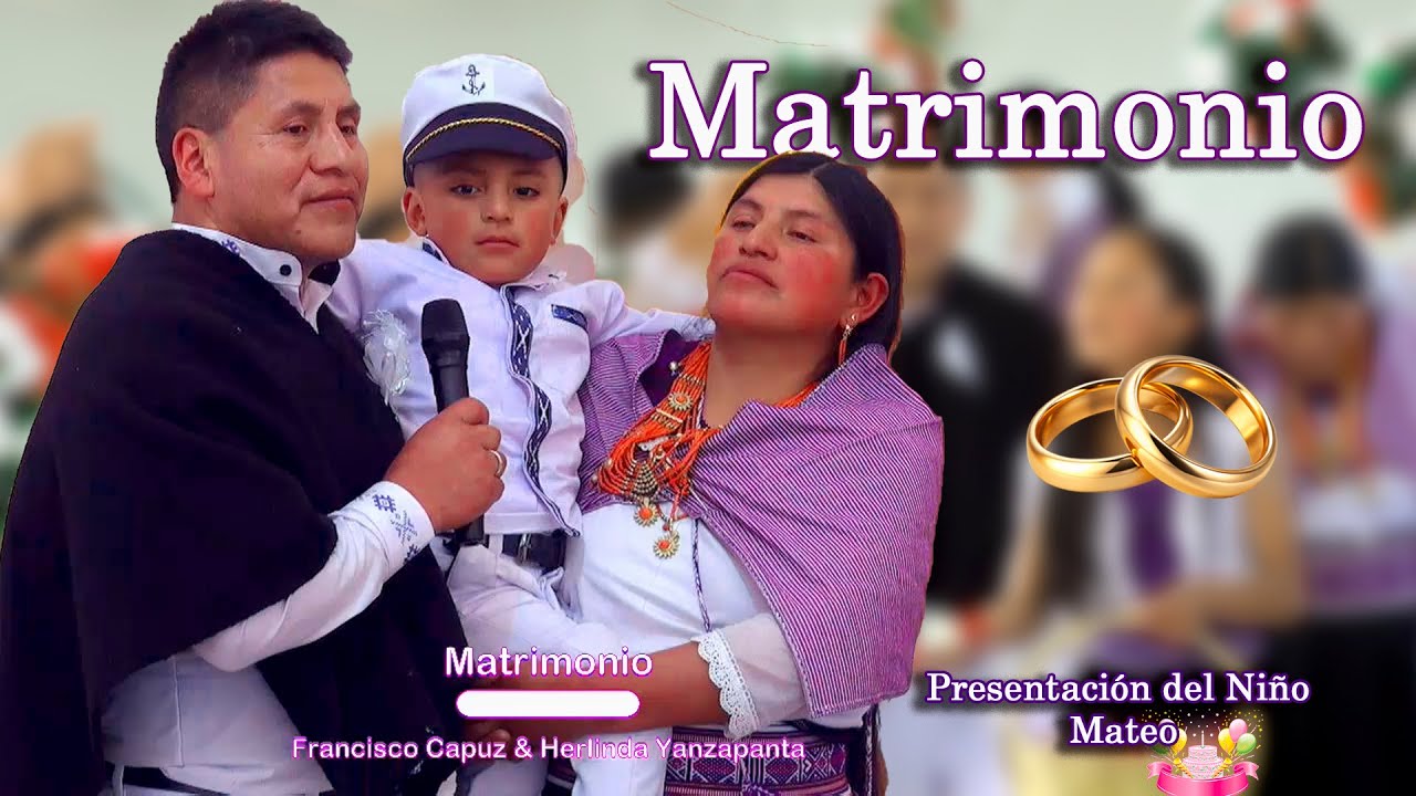 Matrimonio Francisco Capuz y Herlinda Yanzapanta