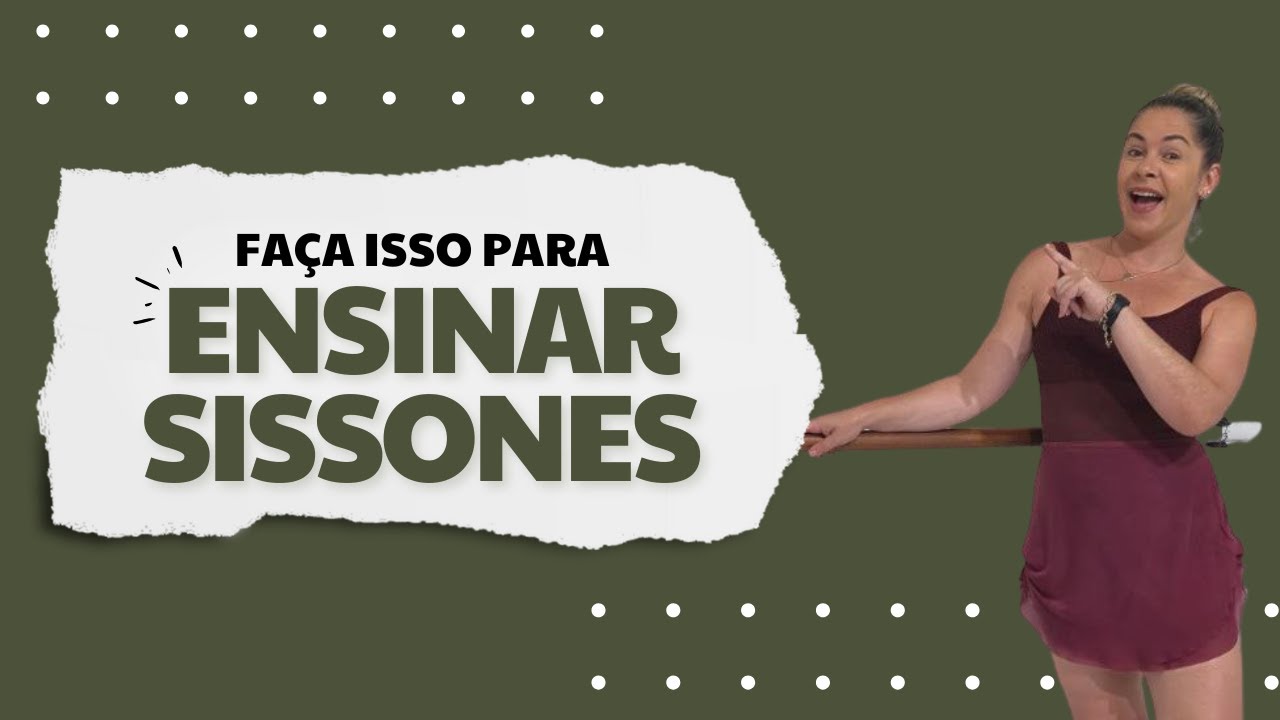 Como ensinar Sissone no Ballet  - #metodotbd