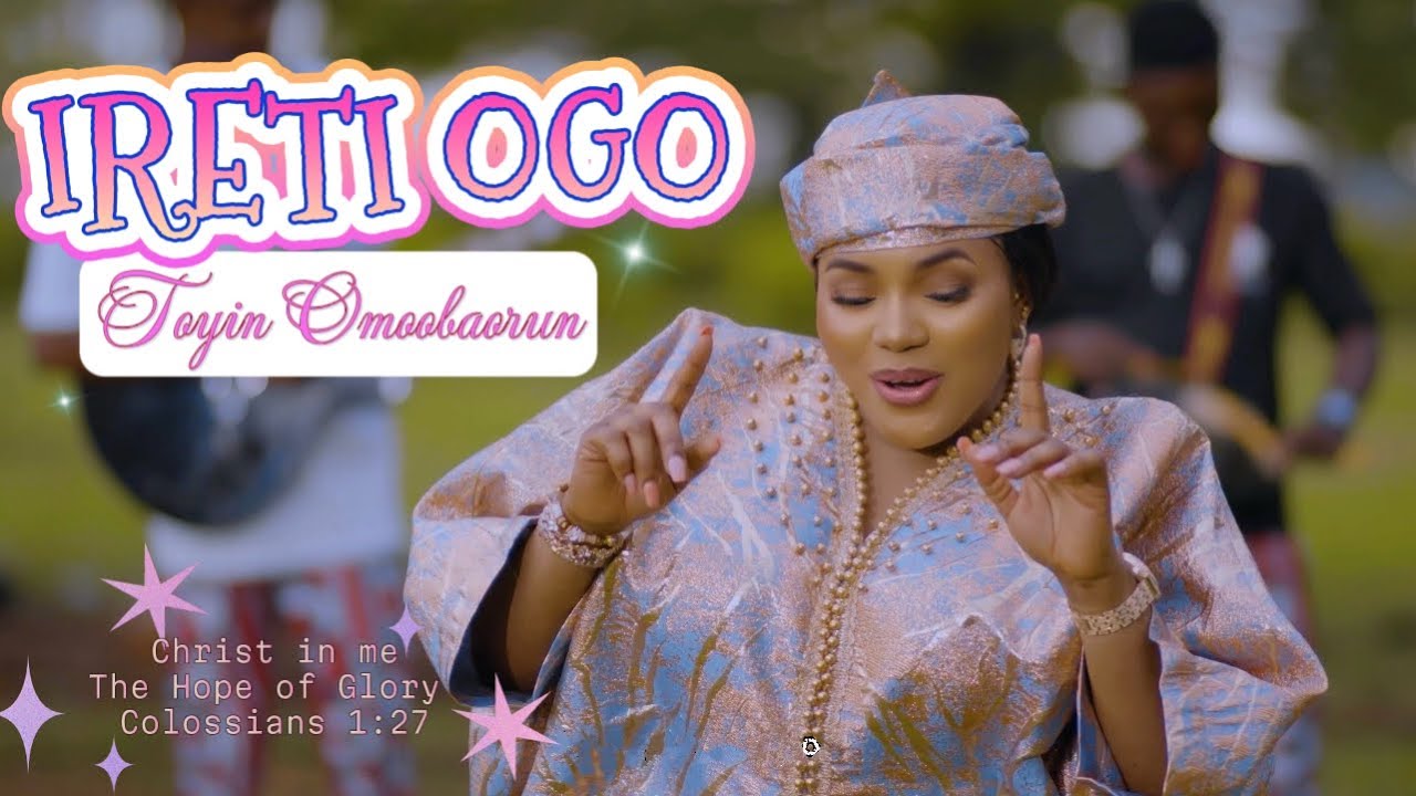 Ireti Ogo Official Video 