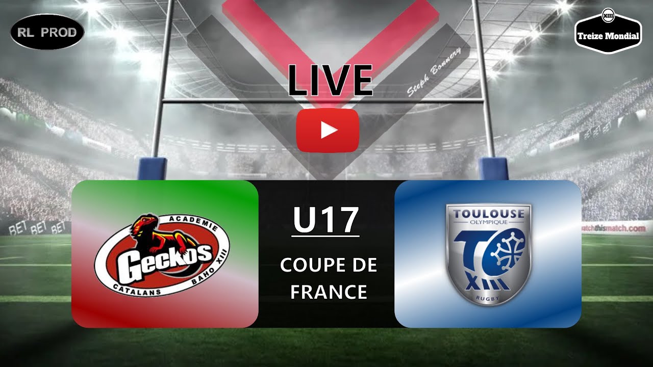 RUGBY A XIII - COUPE DE FRANCE U17 - DEMI-FINALE - RC BAHO ACADEMY XIII vs TOULOUSE OLYMPIQUE XIII