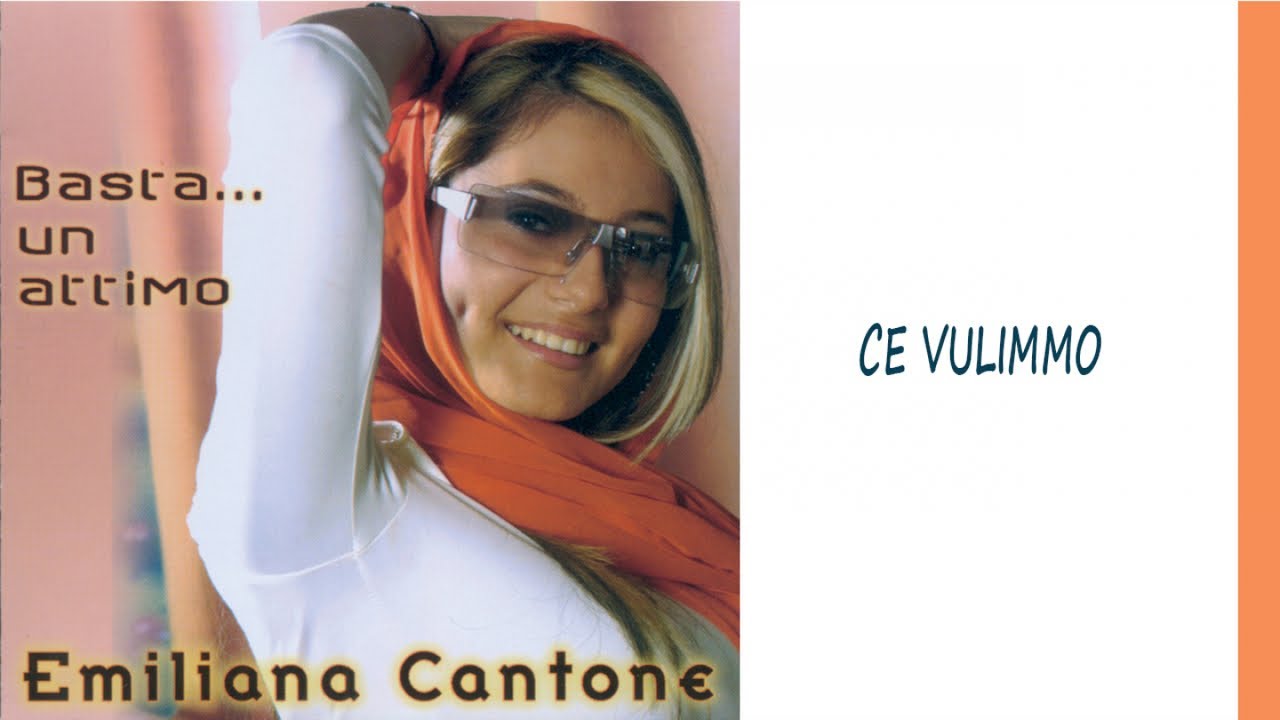 Emiliana Cantone - Ce vulimmo