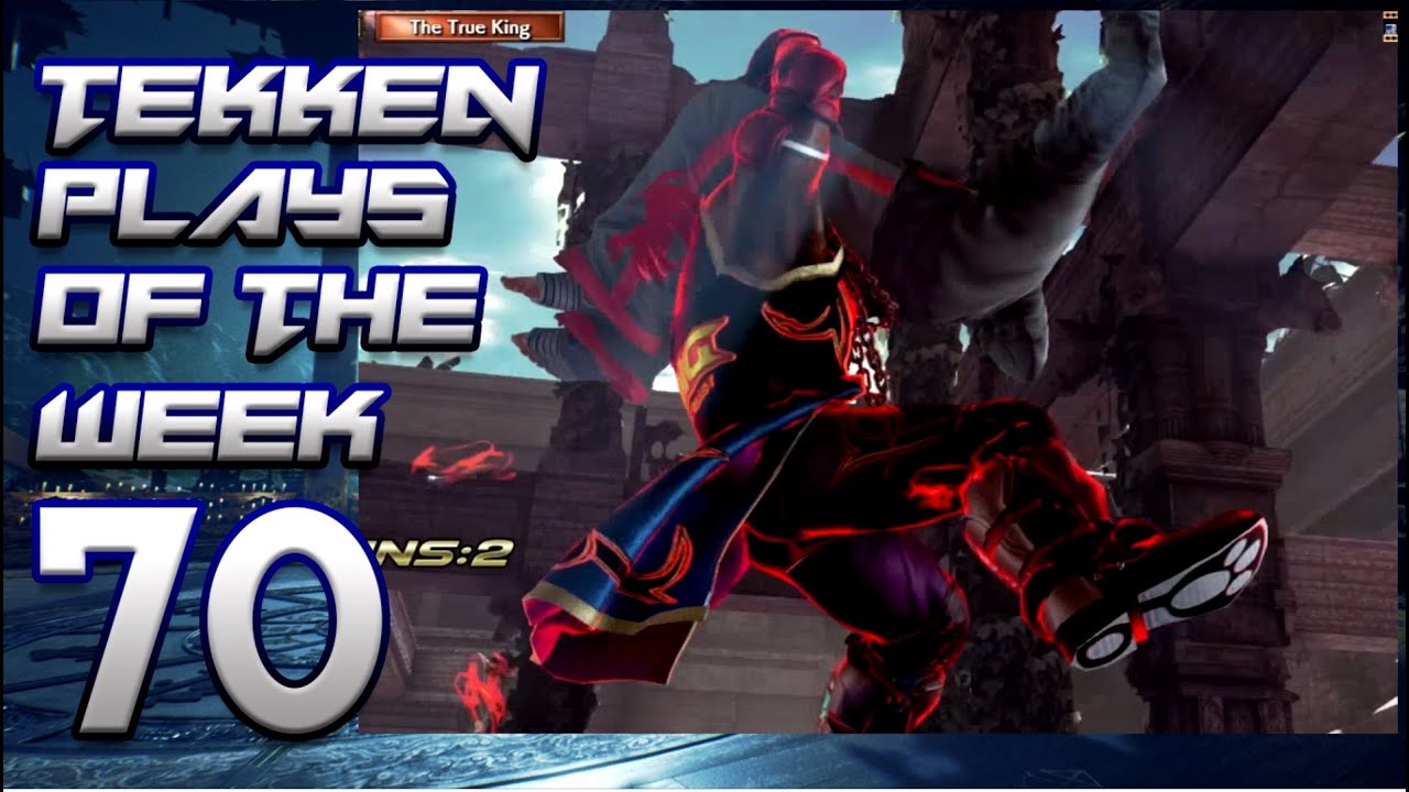 TEKKEN PLAYS OF THE WEEK #70