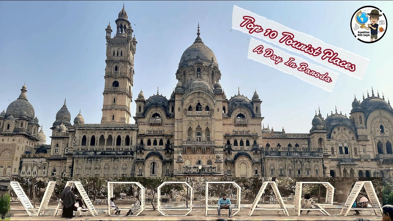 Things To Do In Vadodara In One Day | Top 10 Tourist Places | Sightseeing, Food, Hotels & More