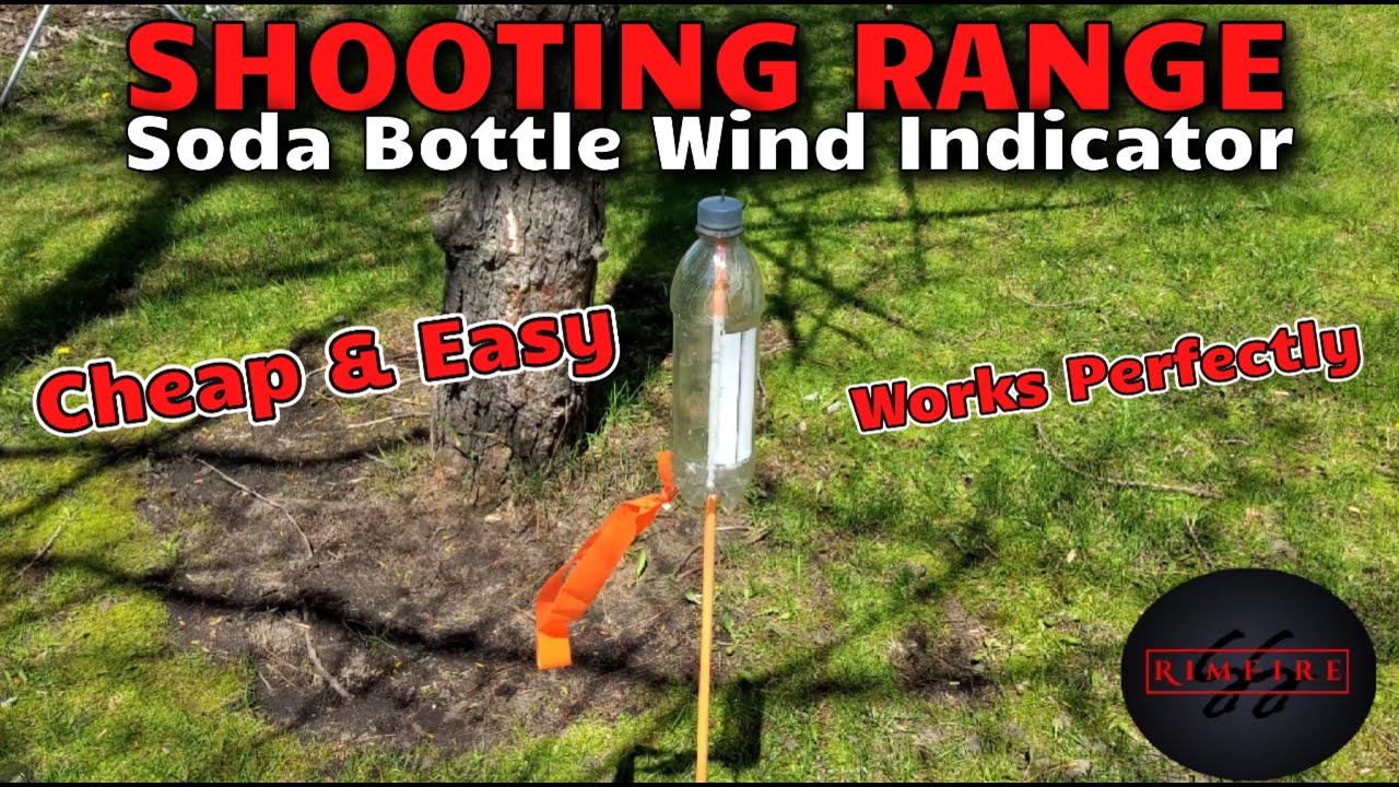 Shooting Range Soda Bottle Wind Indicator, Cheap and Easy