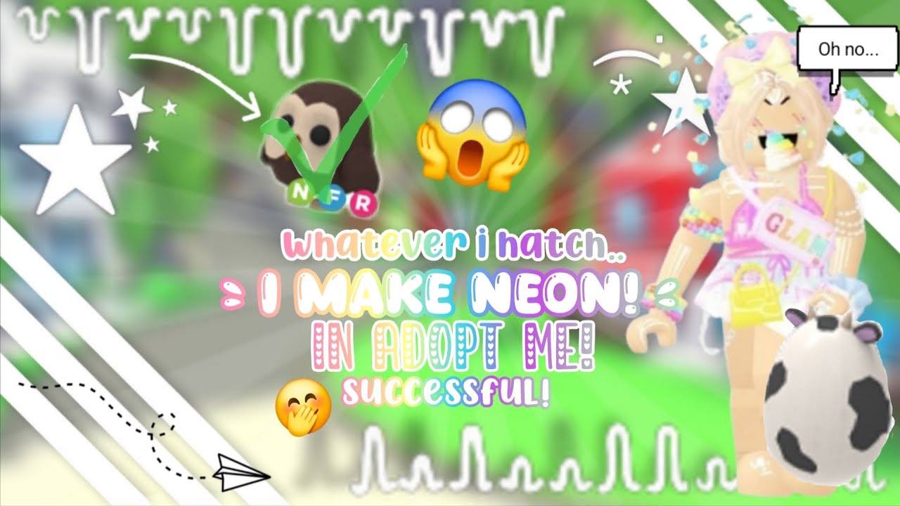 Whatever I hatch...✨️🎀 I MAKE NEON! 😱💕 IN ADOPT ME! 🦩💗 *successful* 🌷💕☀️