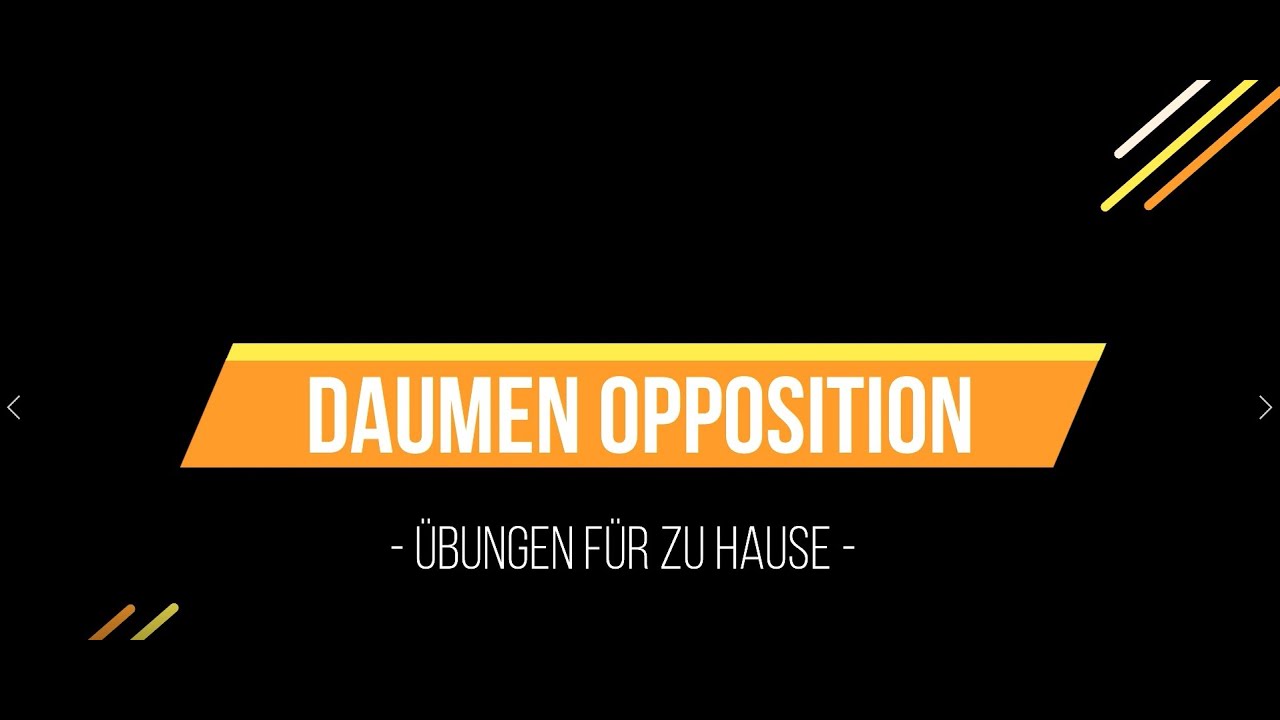 Daumen Opposition - Übungen für zu Hause - Fingerbeweglichkeit