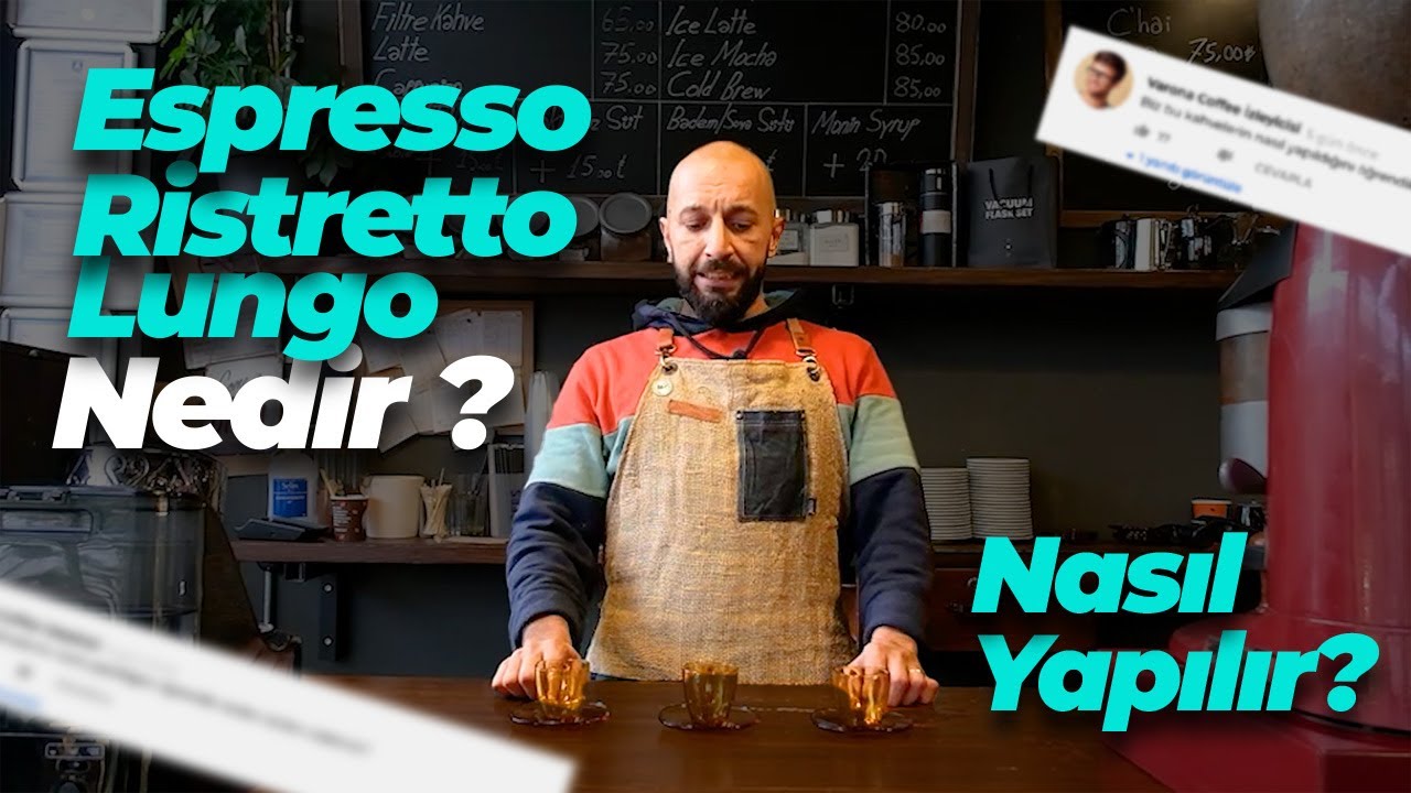 Ristretto - Espresso - Lungo kahveleri arasındaki fark nedir, nasıl yapılır | Varona Coffee