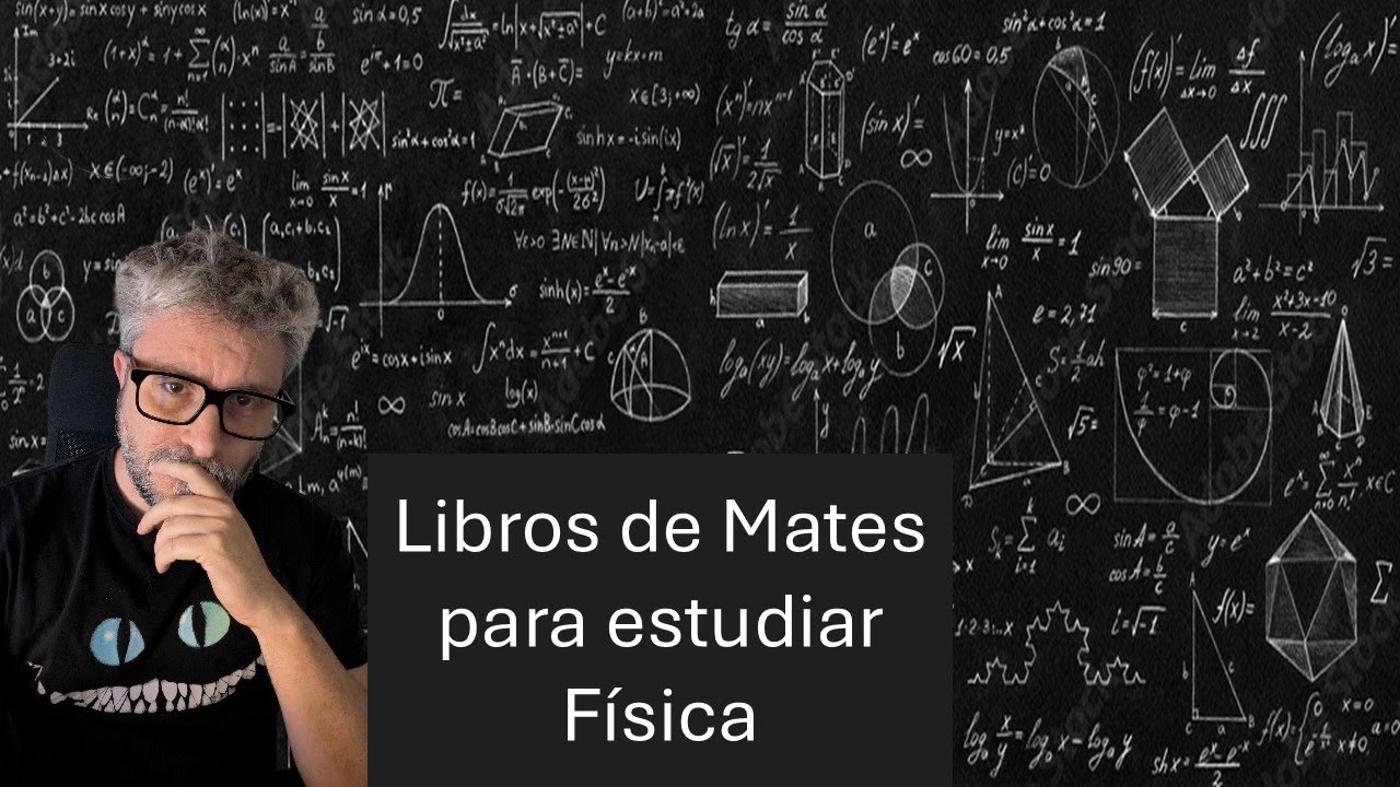 LIBROS DE MATEM&Aacute;TICAS PARA DOMINAR LA F&Iacute;SICA