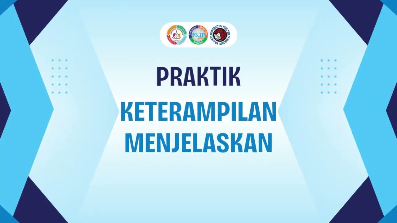 Praktik 3 - Keterampian Menjelaskan