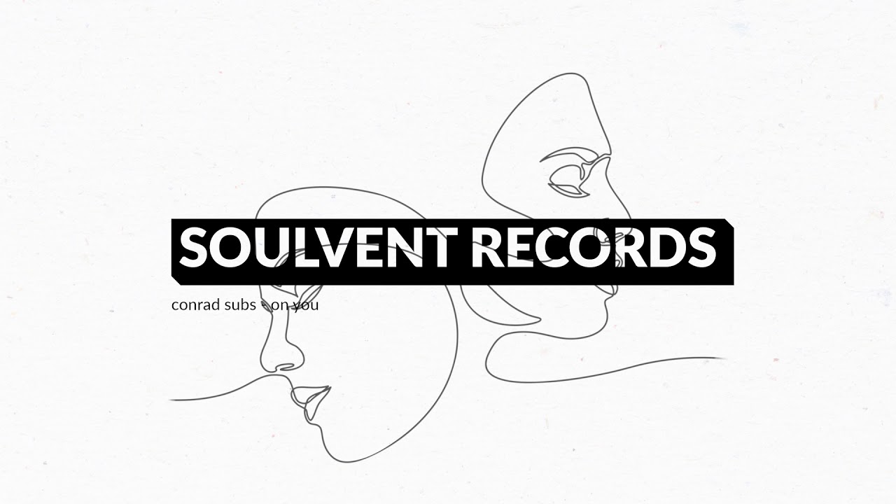 Conrad Subs - On You