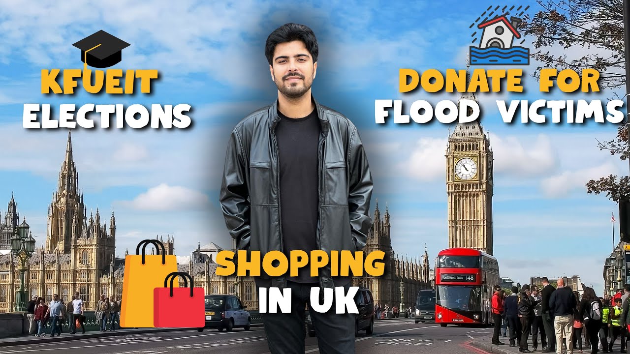 KFUEIT Alumni Elections Results?, Shopping in UK, Flood Relief Appeal | Vlog