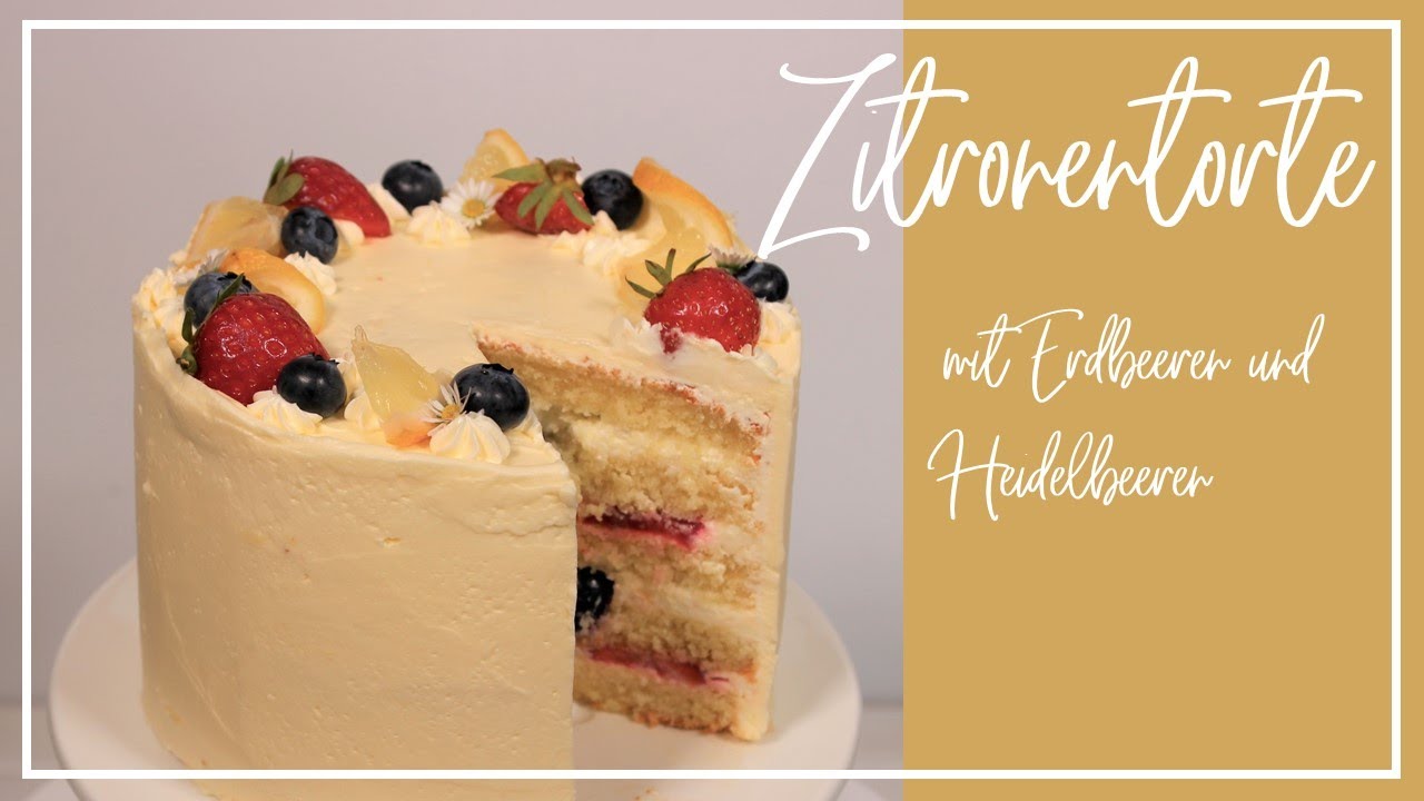 Zitronentorte mit Erdbeeren und Heidelbeeren / schöne Torte / Torte einstreichen und dekorieren