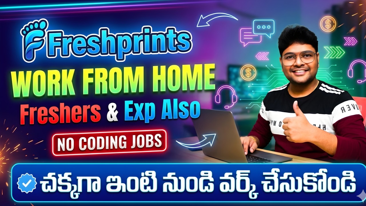 👌ఇంటి నుండి వర్క్ చేసుకోవచ్చు  | Freshers & EXP | Latest Remote Jobs from Freshprints | V the Techee