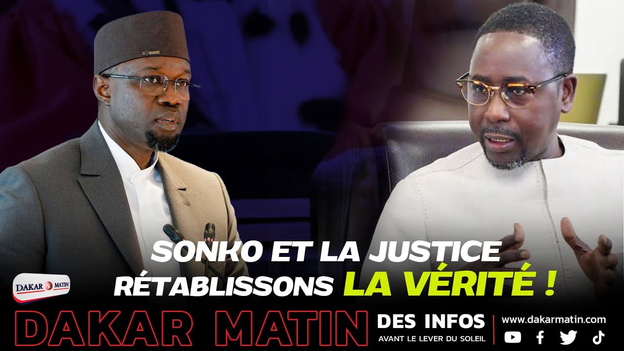 🔴Sonko et la justice : Rétablissons la vérité !