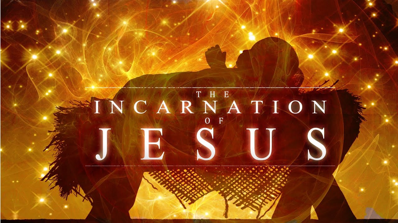 The Incarnation of Jesus