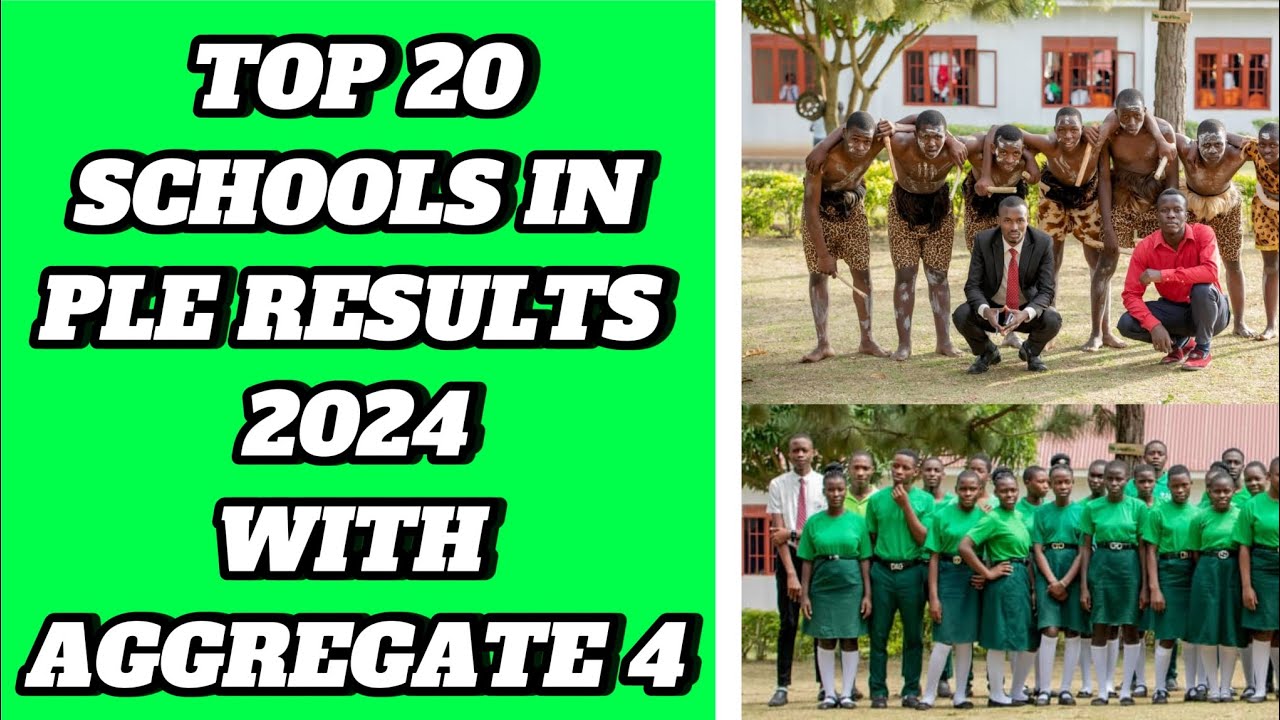 Top 20 schools in PLE results 2025 with only 4 Aggregates| Division 1| first grade