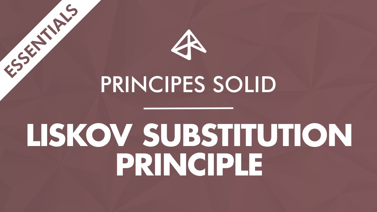 5 - Liskov Substitution Principle - Principes SOLID | Essentials