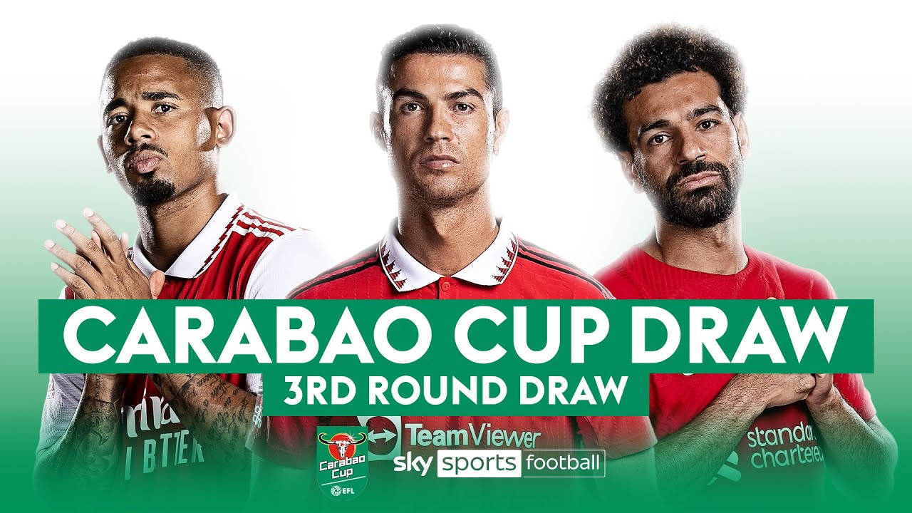Carabao Cup Third Round Draw! 🏆