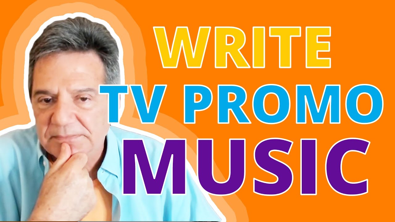 How to WRITE MUSIC for TV PROMOS
