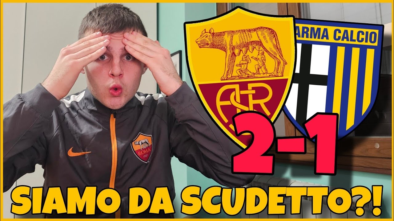 ROMA-PARMA 2-1: &egrave; DAVVERO il NOSTRO ANNO⁉️😰 VI DICO LA MIA‼️😱 INTANTO GASPERINI...