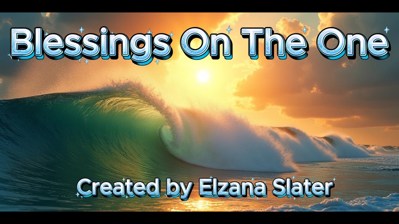 🌍 BLESSINGS ON THE ONE | Original Lyric Video🎶🔥