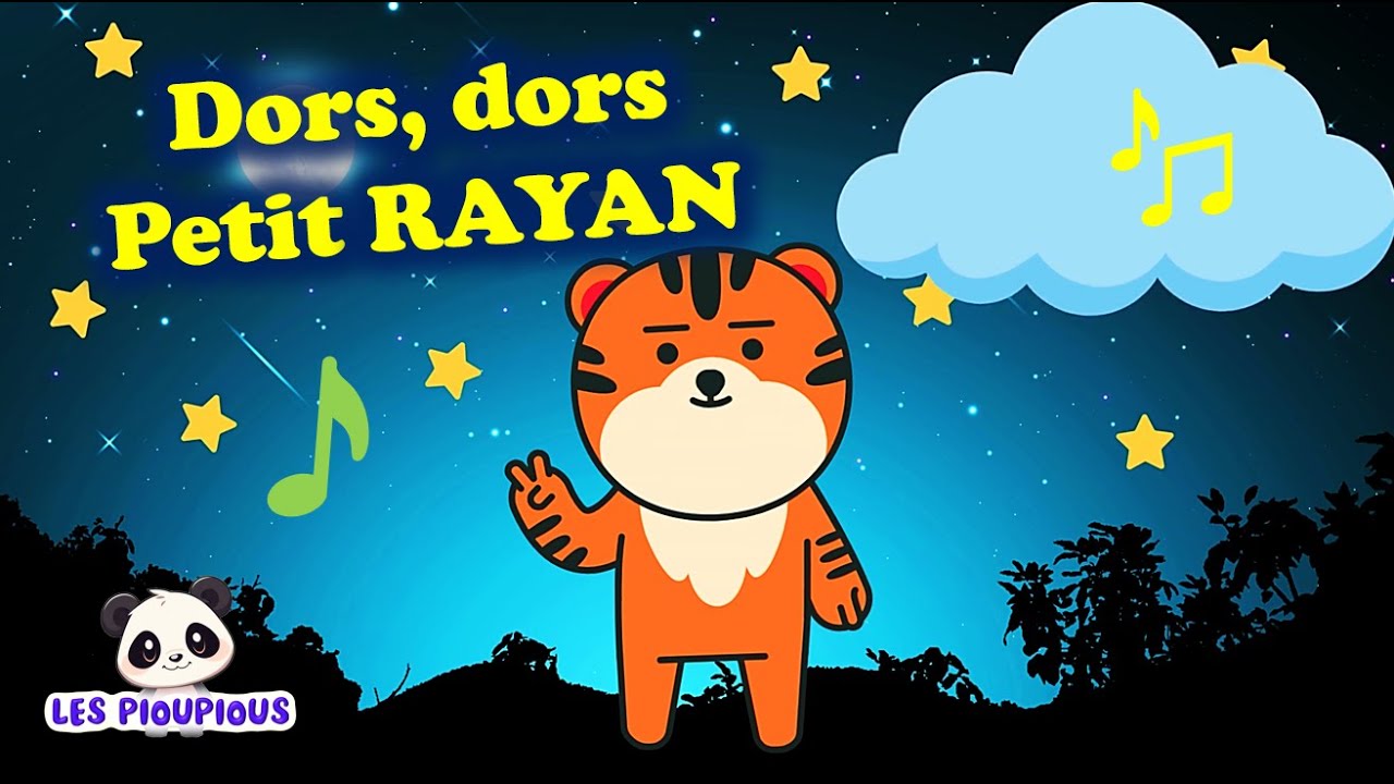 Dors, Dors, Petit Rayan 🌙 Berceuse Apaisante pour B&eacute;b&eacute; - Les Pioupious