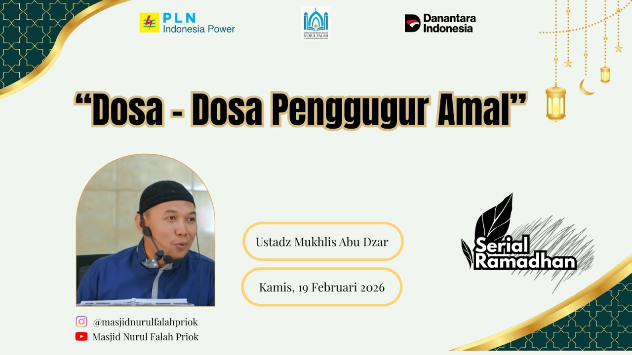 Kajian Ramadhan 1447H | Bersama Ustadz Mukhlis Abu Dzar