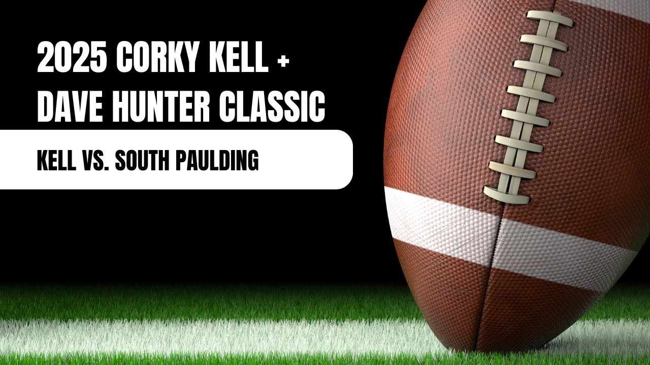 Corky Kell & Dave Hunter Classic: Kell Vs. South Paulding