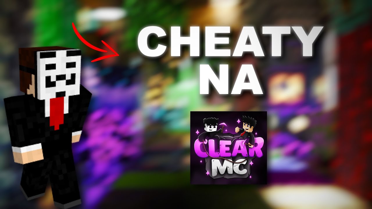 Najlepsze CHEATY na CLEARMC.PL Config W Opisie