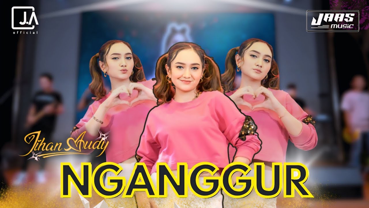 JIHAN AUDY - NGANGGUR | JAAS MUSIC