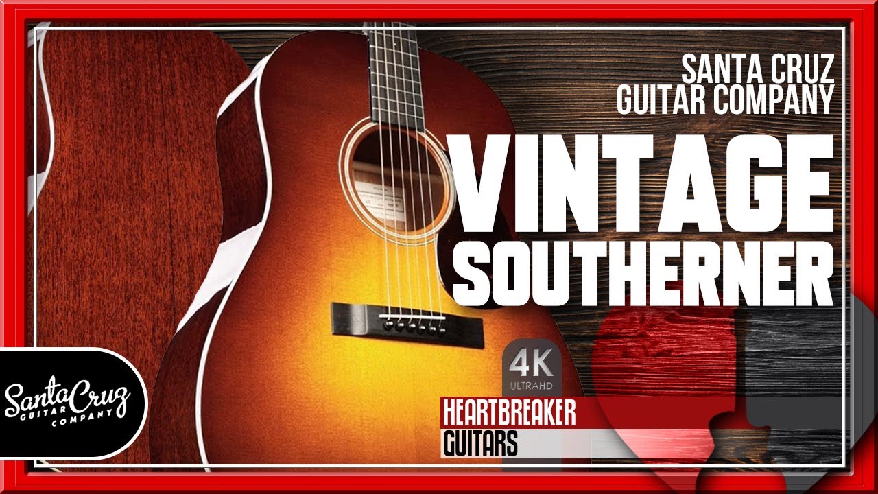 Santa Cruz Guitar Co - Vintage Southerner | 4k Video