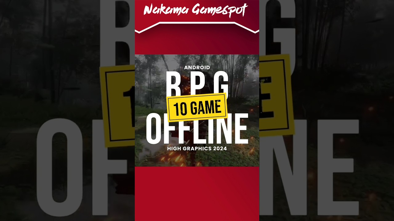5 Game Android RPG OFFLINE Grafik HD 2024