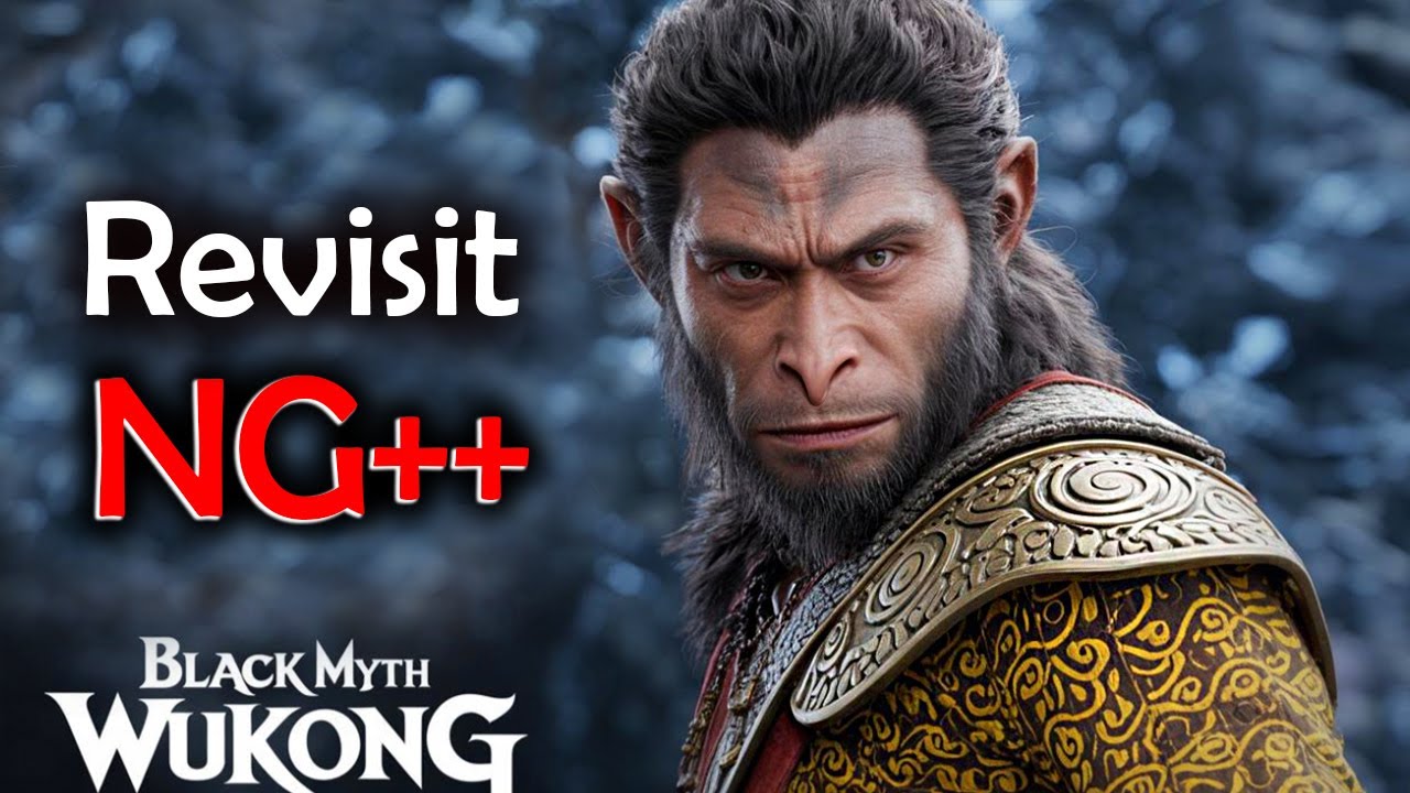 Revisit Black Myth Wukong | Chapter 01 NG++
