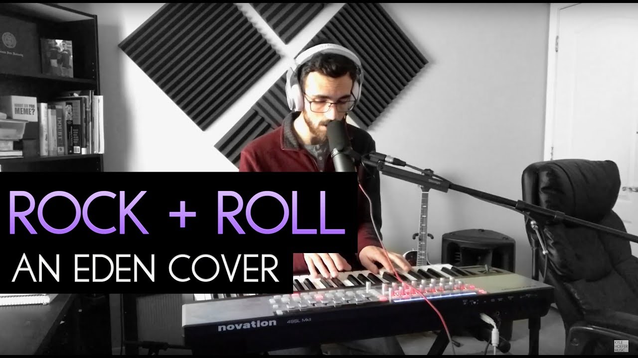 rock + roll - EDEN Cover [WITH CHORDS]