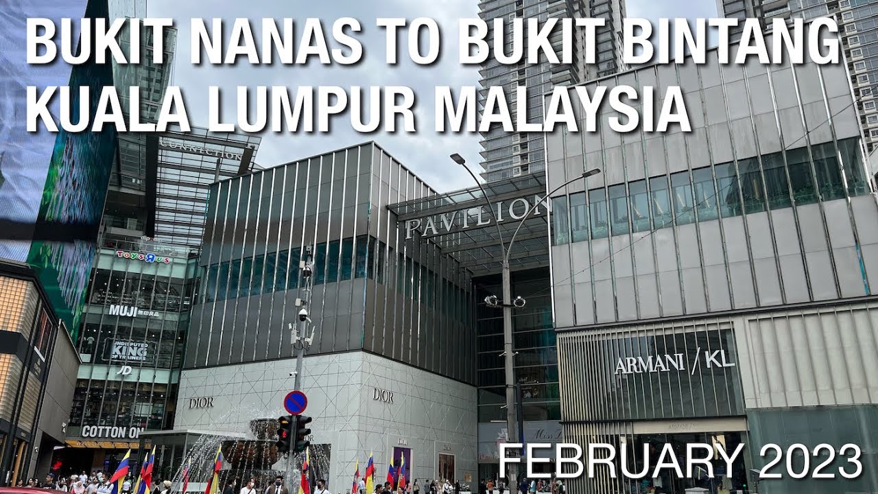 [4K]Walking from Bukit Nanas to Bukit Bintang in Kuala Lumpur Malaysia, Fabruary 2023