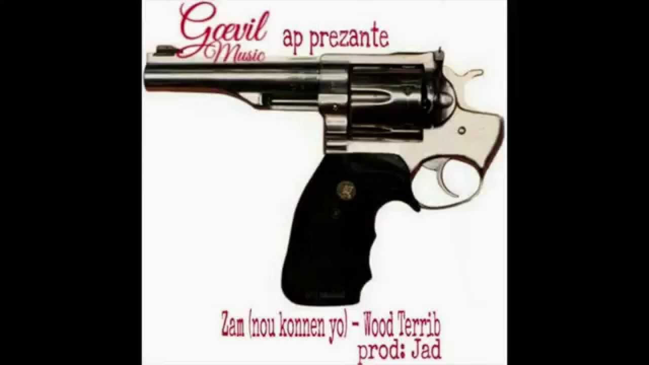 Wood Terrib - Zam (Nou Konnen Yo)