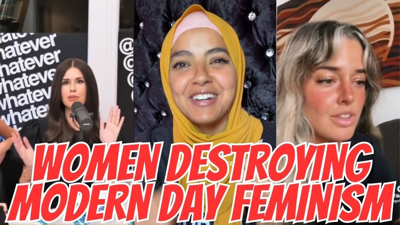 Modern Women DESTROYING Modern Day Feminism!