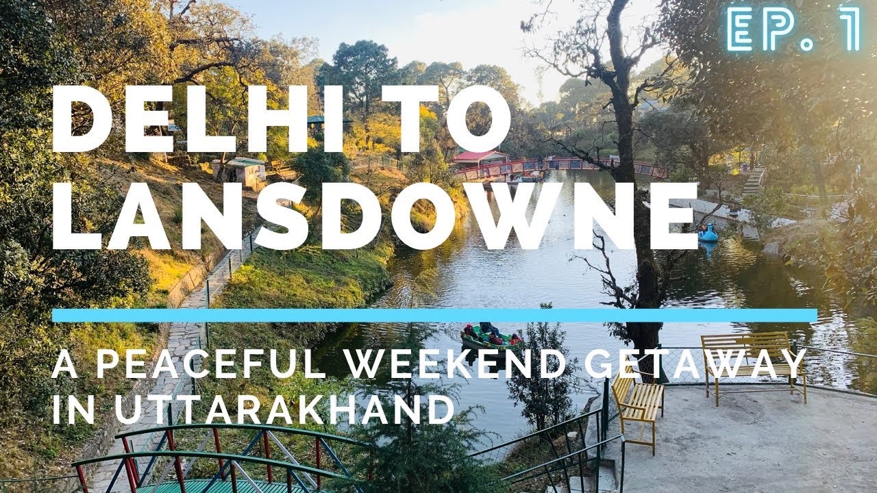 Delhi to Lansdowne | Weekend getaway | Lansdowne Uttarakhand | Resort description | Owner Interview