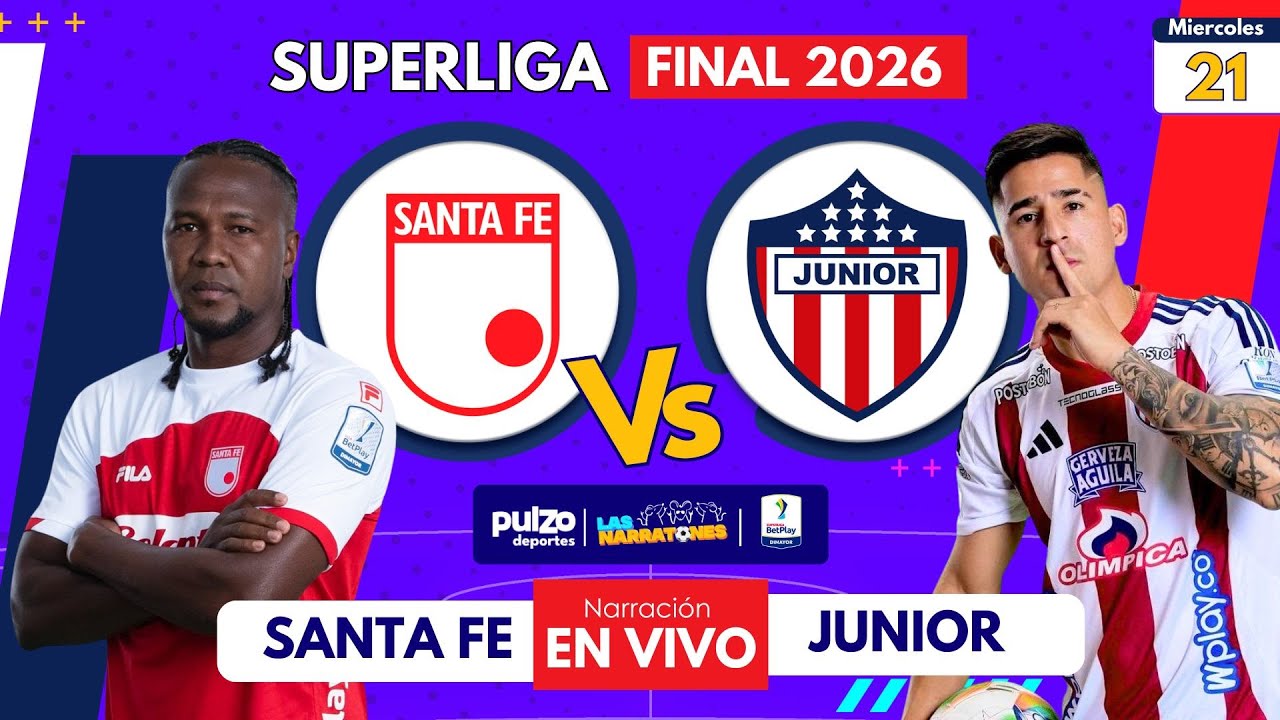 EN VIVO: Junior vs. Santa Fe – Final Superliga | Pulzo Deportes