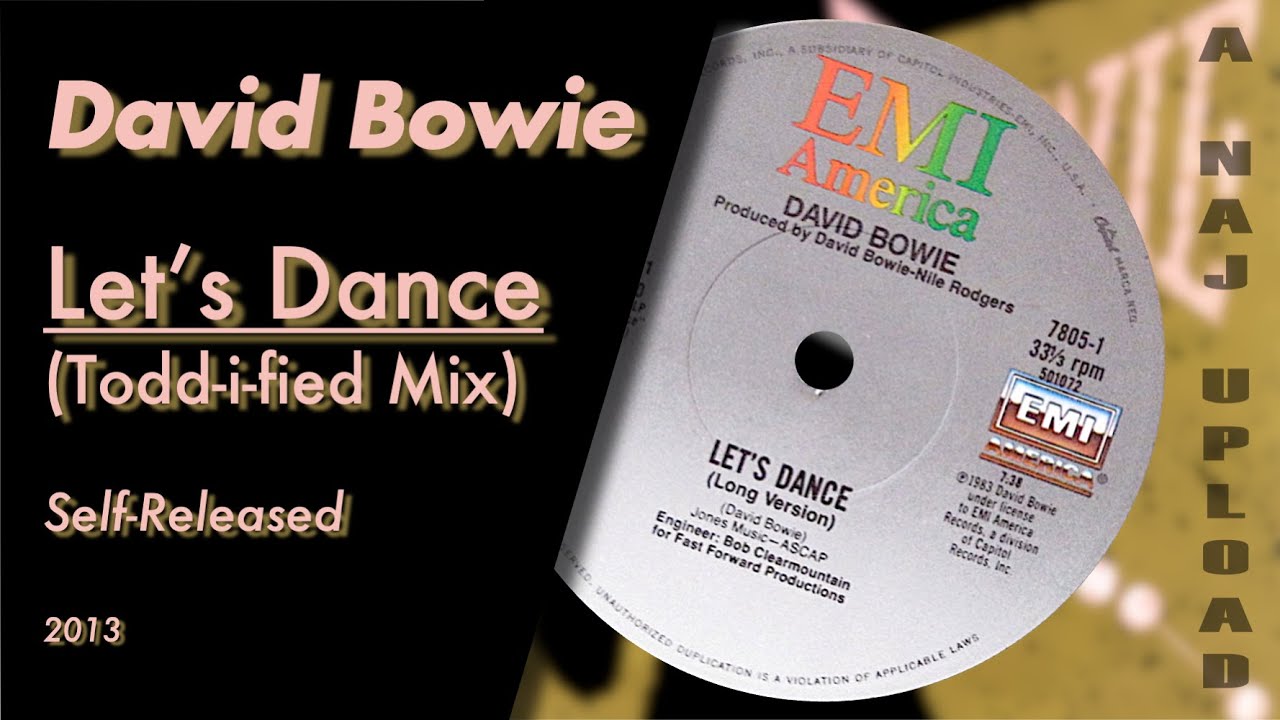 David Bowie - Let's Dance (Todd-i-fied Mix)