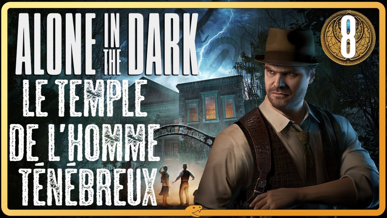 Alone in the Dark - ÉP8: Le temple de l'homme ténébreux