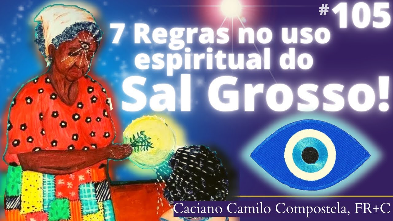 105- SAL GROSSO: 7 regras no uso espiritual - Magia Natual