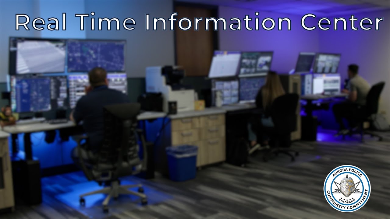 Aurora Police Fully Launch Real Time Information Center