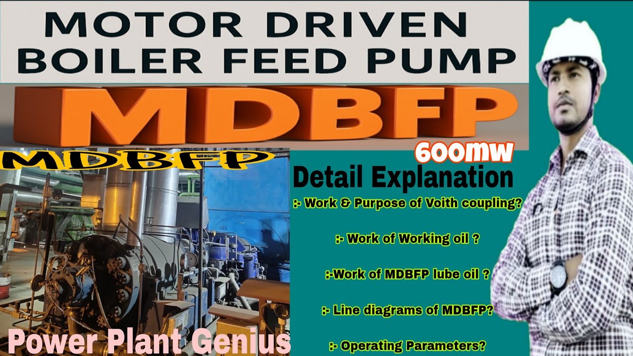 Motor Driven Boiler Feed Pump (MDBFP) Full Overview | full detail in hindi
