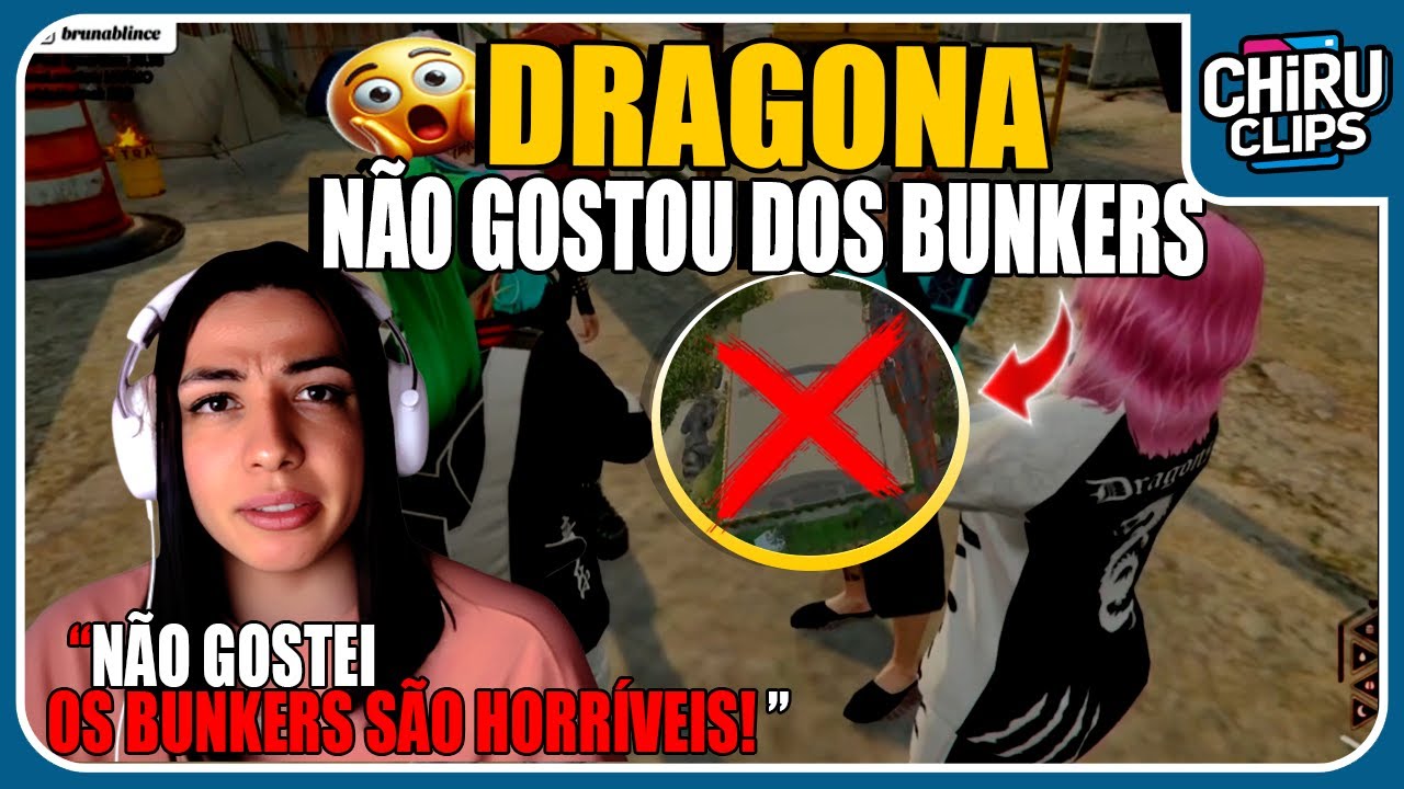 EITA! DRAGONA NÃO GOSTOU DOS BUNKERS E COMENTA SOBRE NA CAPITAL CITY