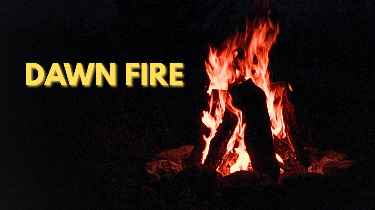 Dawn Fire | Campfires Unlimited