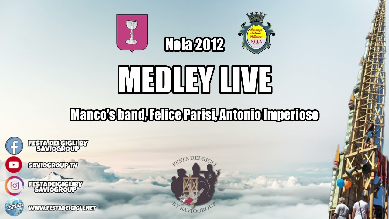 Il Canzoniere-Nola 2012-Medley live Giglio del Bettoliere