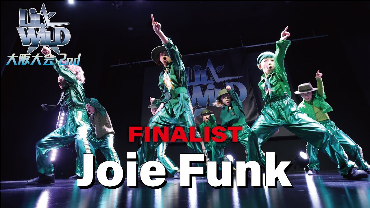 Joie Funk [FINALIST] LiL’ WiLD大阪大会2nd