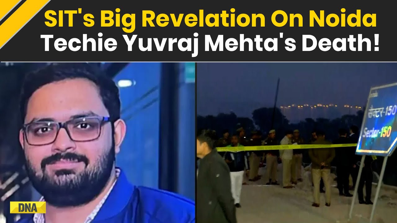 Noida Techie Death: 'Multiple Systems Failed, Not A Freak Accident' SIT's Big Update On Yuvraj Mehta