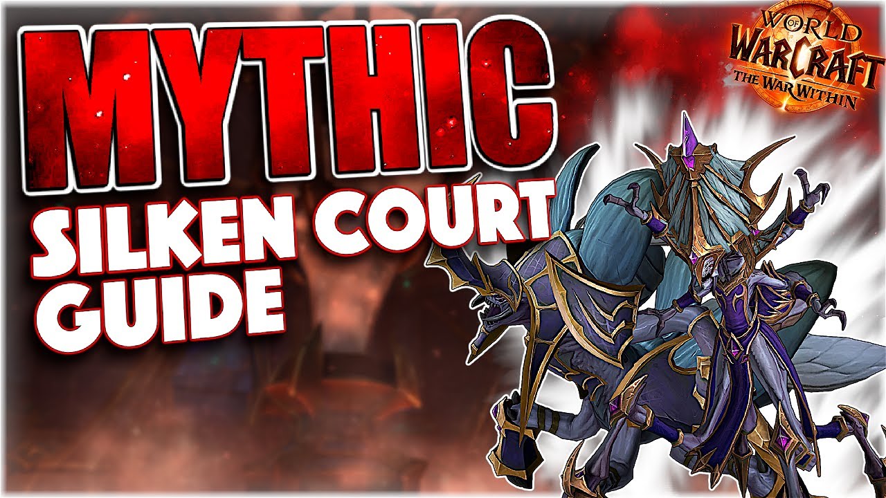 Mythic Silken Court Guide - Everything you need to know | Nerub'ar Palace TWW